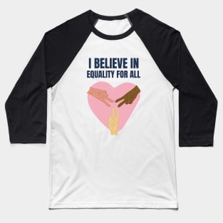 Equality For All Baseball T-Shirt